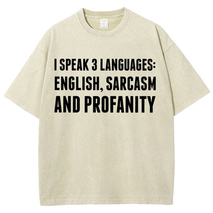 Funny Word I speak English Sarcasm and Profanity Vintage Distressed T-shirt