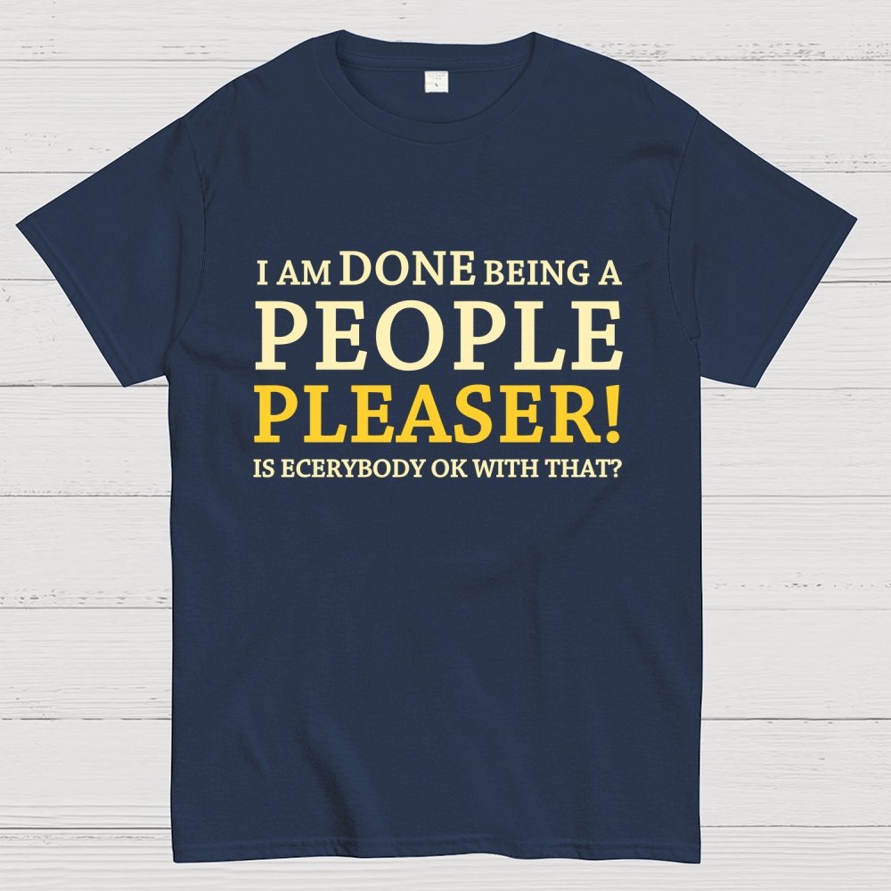 Still A People Pleaser Geek T-Shirt