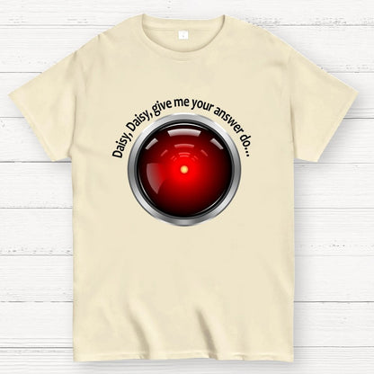 Daisy, Daisy, Give Me Your Answer Do Geek T-Shirt