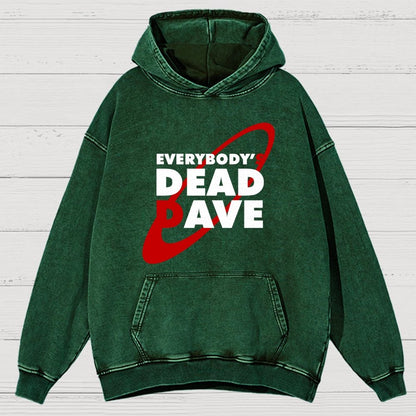 Everybody's Dead Dave Vintage Distressed Hoodie