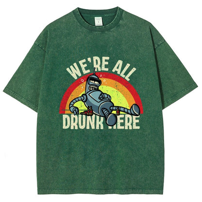 We're All Drunk Here Vintage Distressed T-shirt