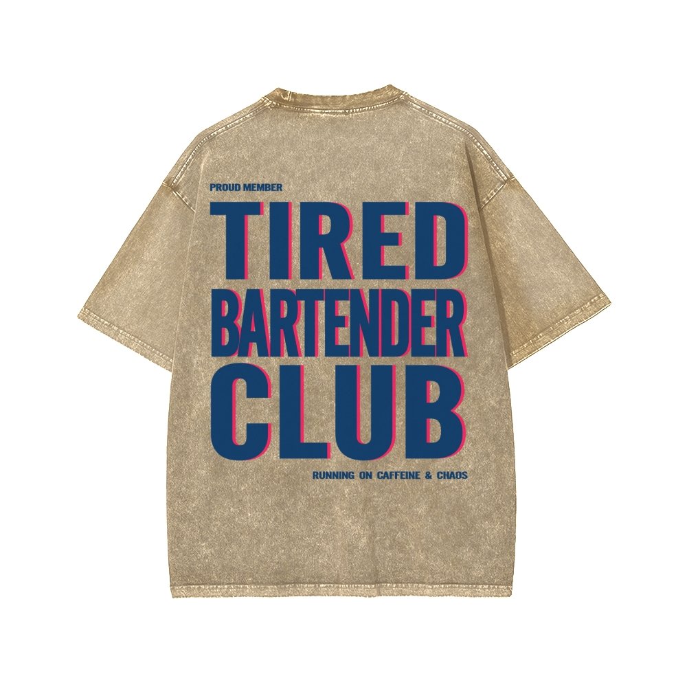 Tired Server Club Front And Back Printing Washed T-shirt