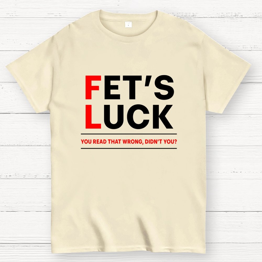 Get's Luck Geek T-Shirt