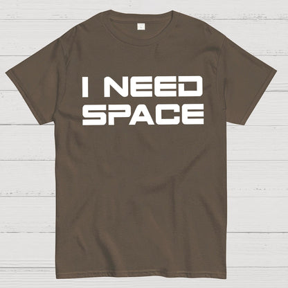 I Need Space Geek T-Shirt