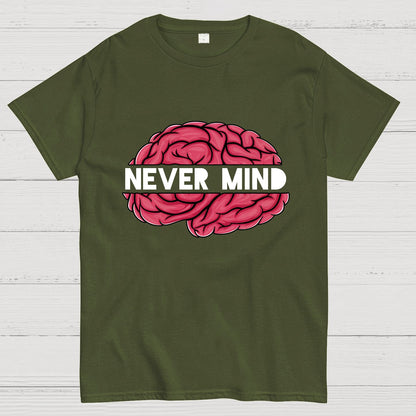 Never Mind Geeky T-Shirt