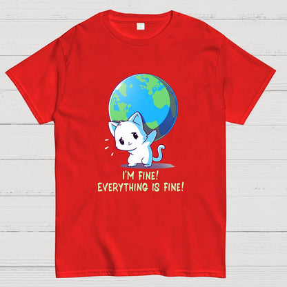 I'm Fine Everything Is Fine Geek T-Shirt