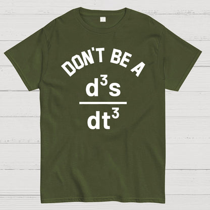 Funny Physics Joke Don't Be a Jerk Geek T-Shirt