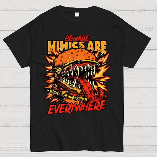 Mimics Are Everywhere Geek T-Shirt