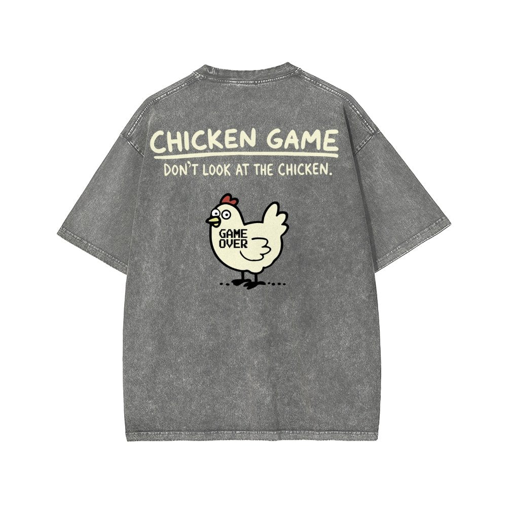 Chicken Game Don't Look At The Chicken Front And Back Printing Washed T-shirt