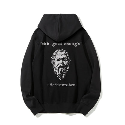 Mediocrates eh Good Enough Printed Back Unisex Cotton Hoodie