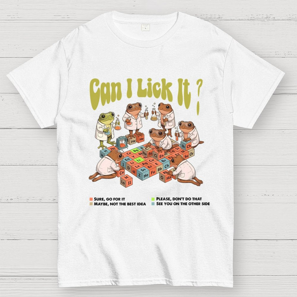 Can I Lick It Periodic Table Geek T-Shirt