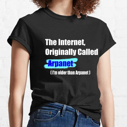 The Internet, Originally Called Arpanet Geeky T-Shirt