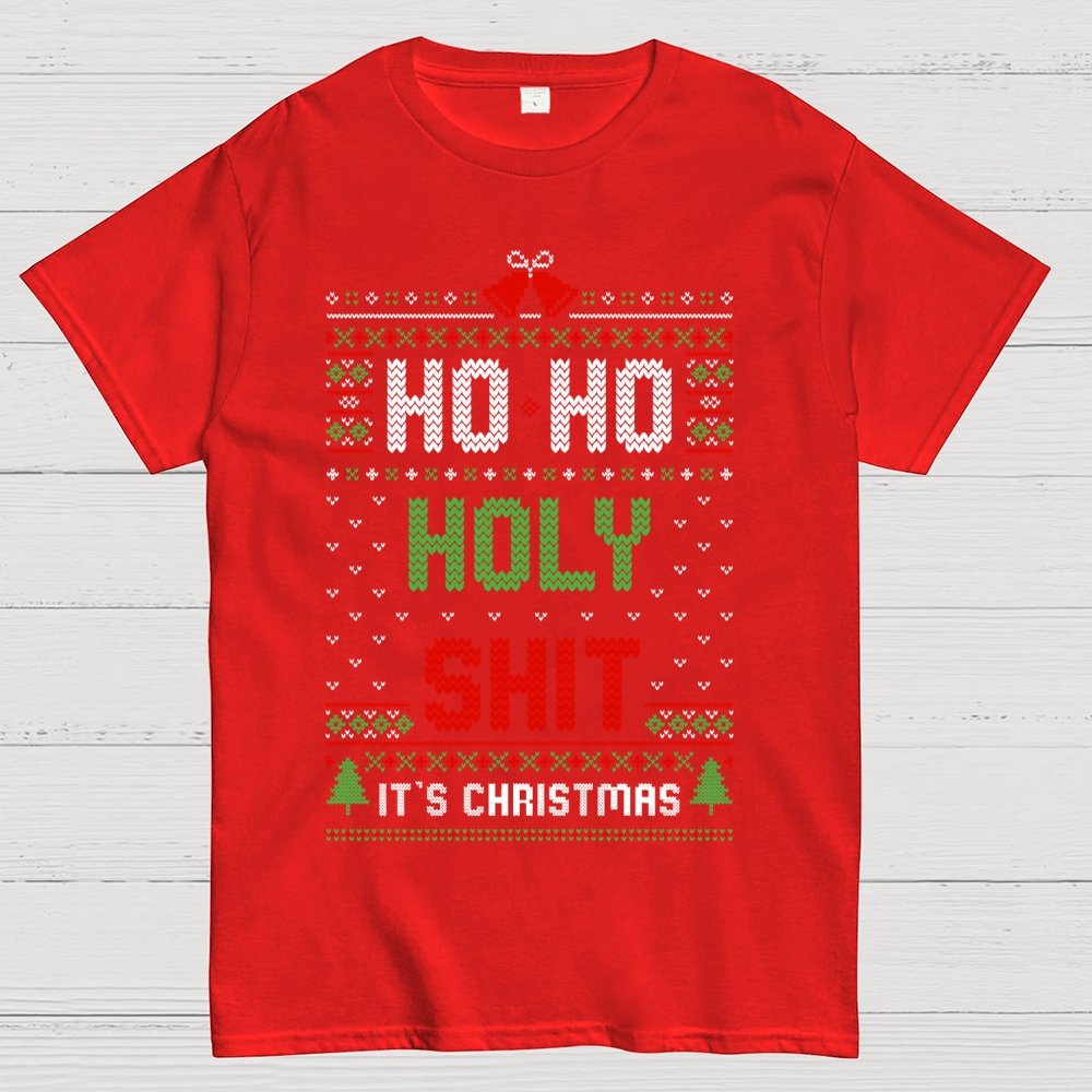 Ho Ho Holy Shit It's Christmas Geek T-Shirt