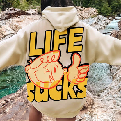 Life Sucks Printed Back Cotton Hoodie