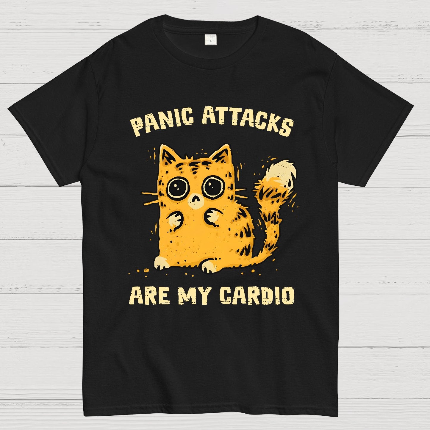 Panic Attacks Are My Cardio Geek T-Shirt