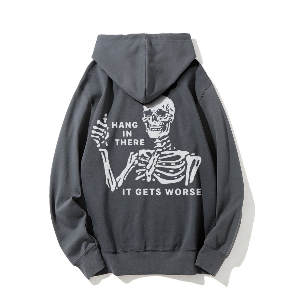 Hang In There Skeleton Printed Back Unisex Cotton Hoodie