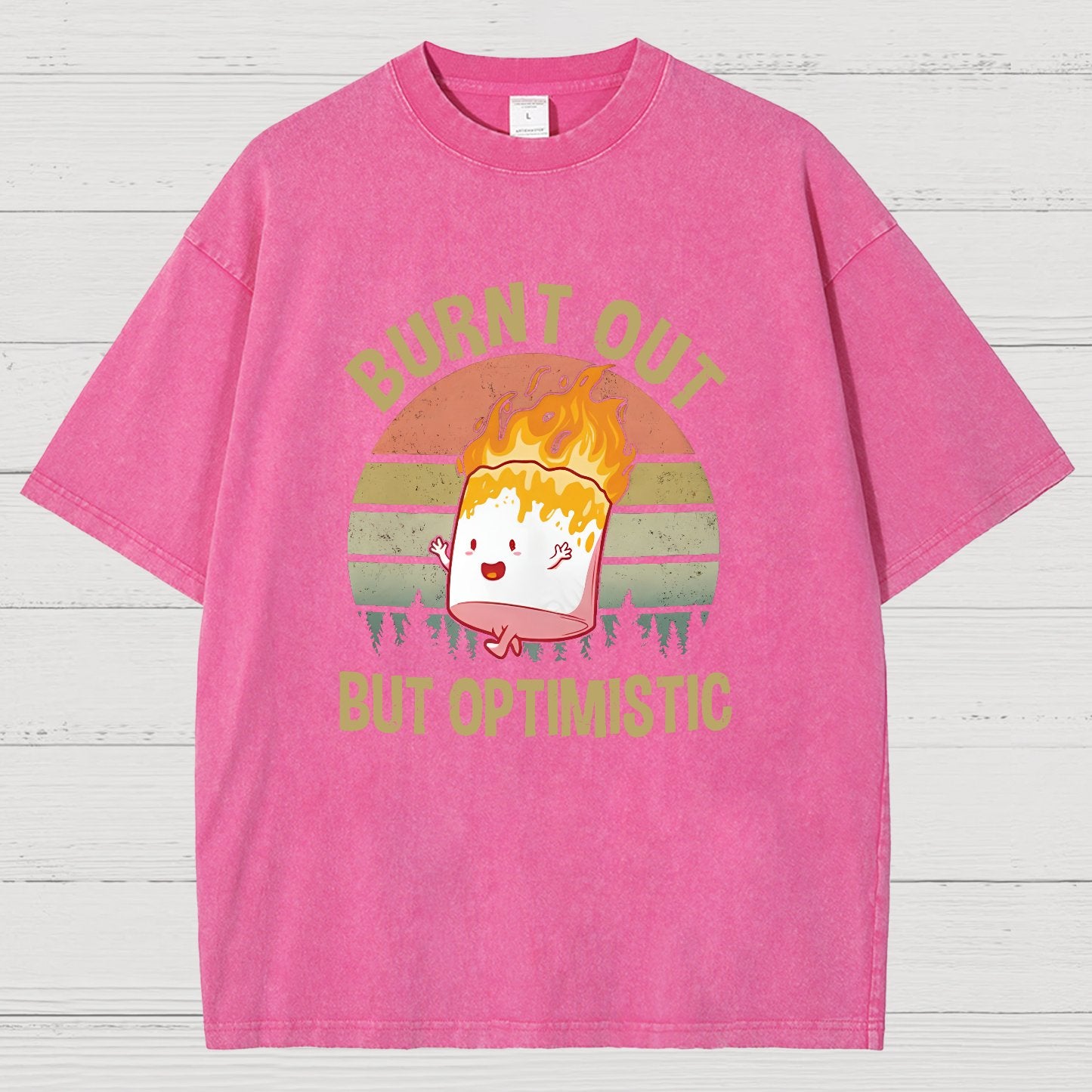 Burnt Out But Optimistic Vintage Distressed T-shirt