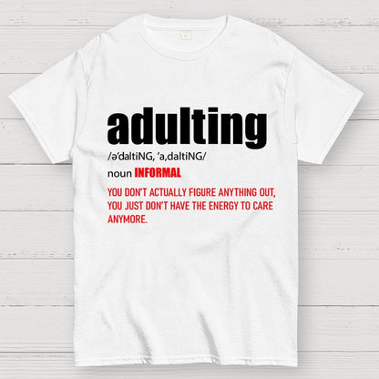 ADULTING Geek T-Shirt