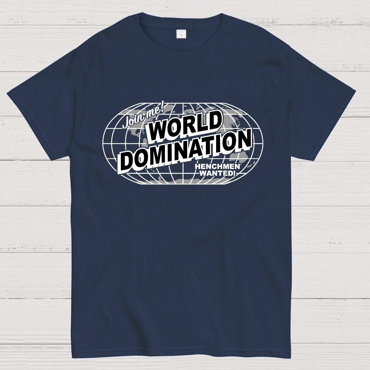 Ask Me About My Plans for World Domination Geek T-Shirt
