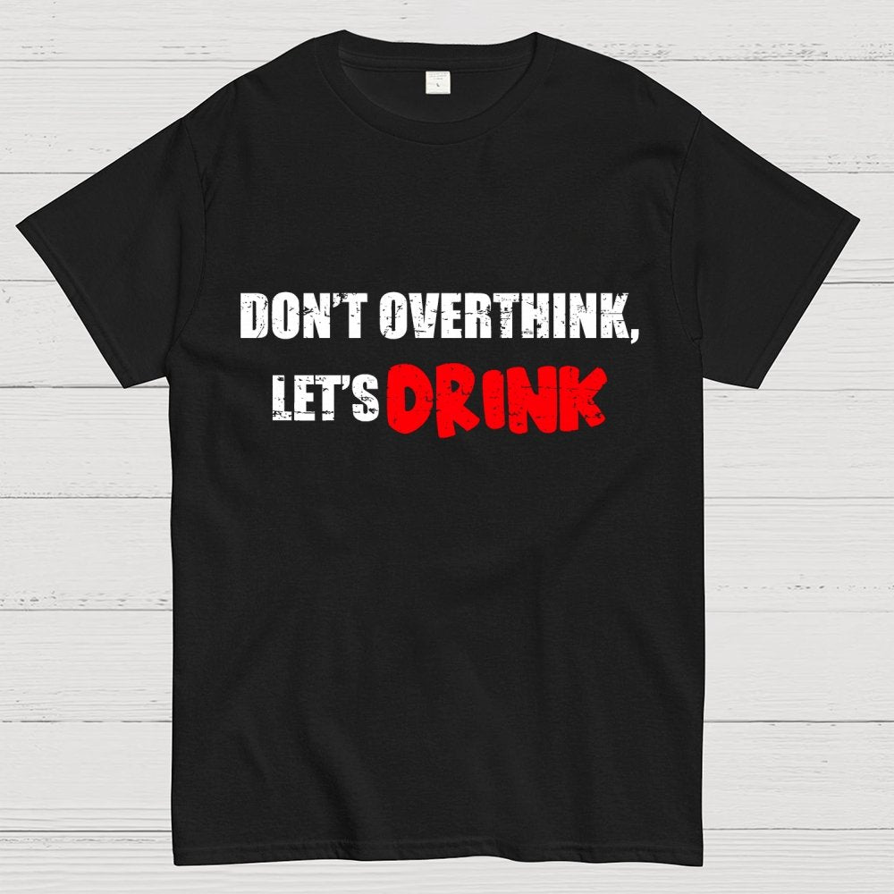 Let's Drink Geek T-Shirt