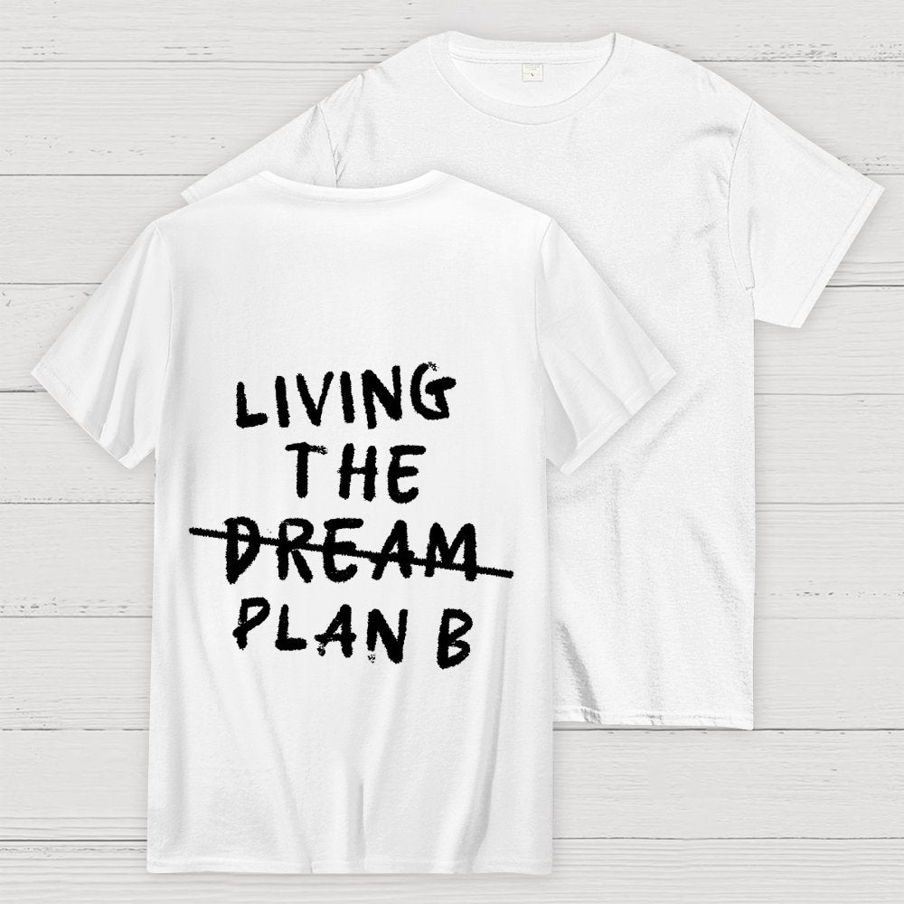 Living Plan B Back Printing Geek T-Shirt