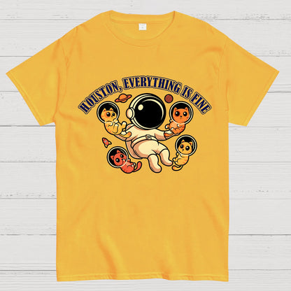 Houston Everything is Fine Geek T-Shirt