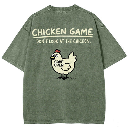 Chicken Game Don't Look At The Chicken Back Print Washed T-Shirt
