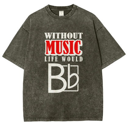 Without Music Life Would B Flat  Vintage Distressed T-shirt