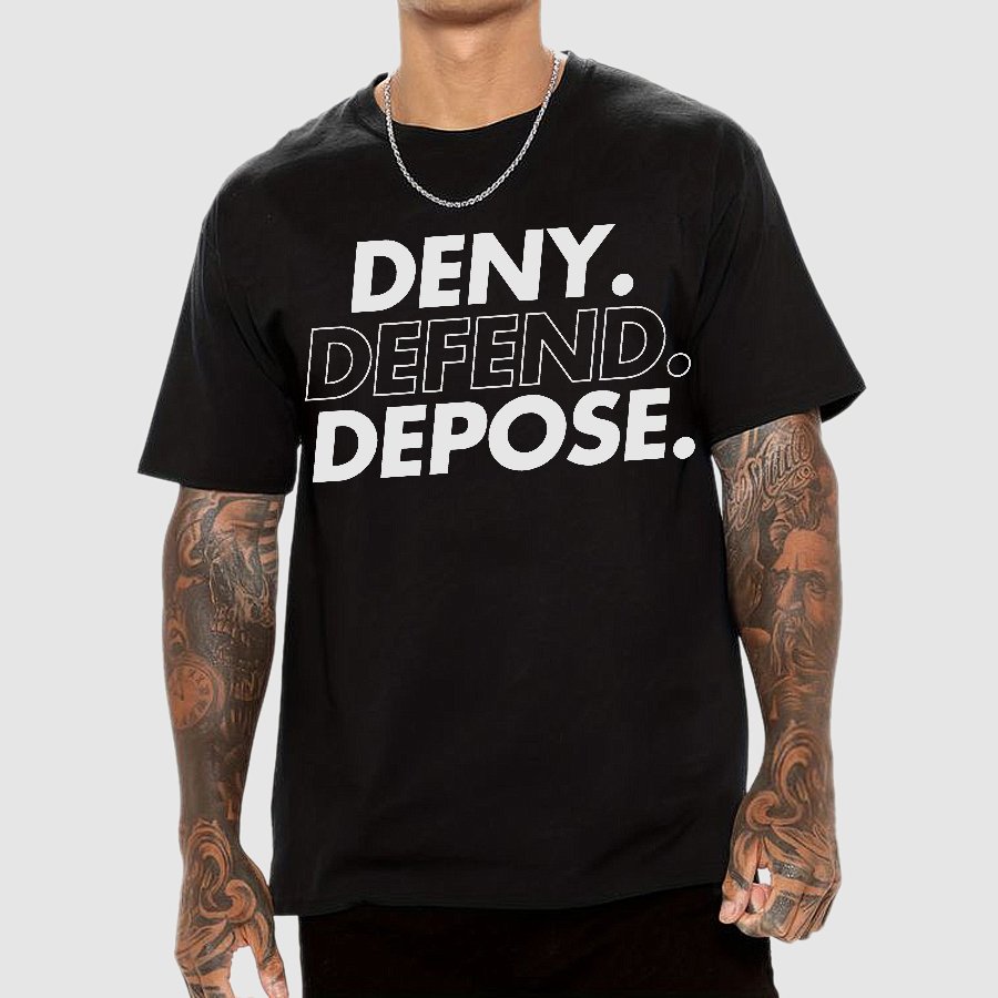 Deny，Defend，Depose! Geek T-Shirt