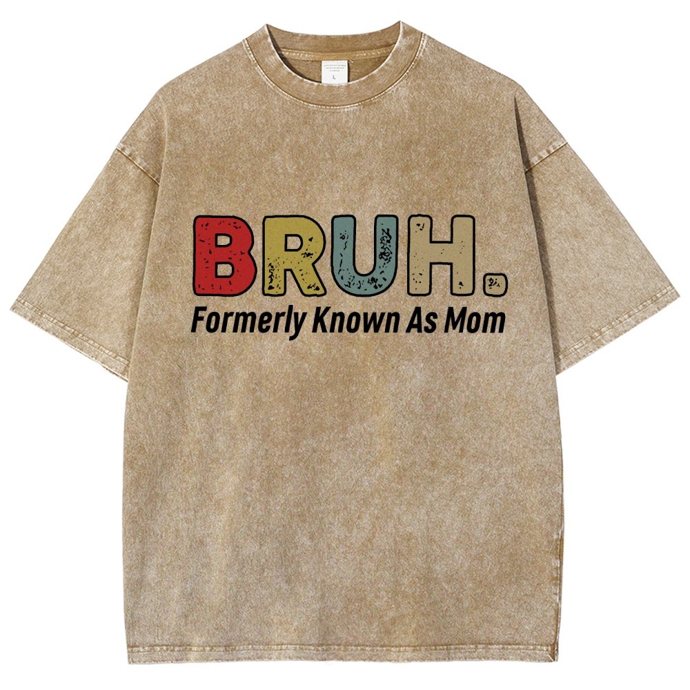 BRUH! Formerly Known As Mom Vintage Distressed T-shirt