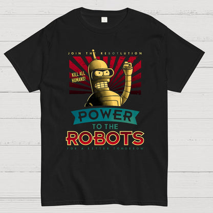 Power To The Robots Geek T-Shirt