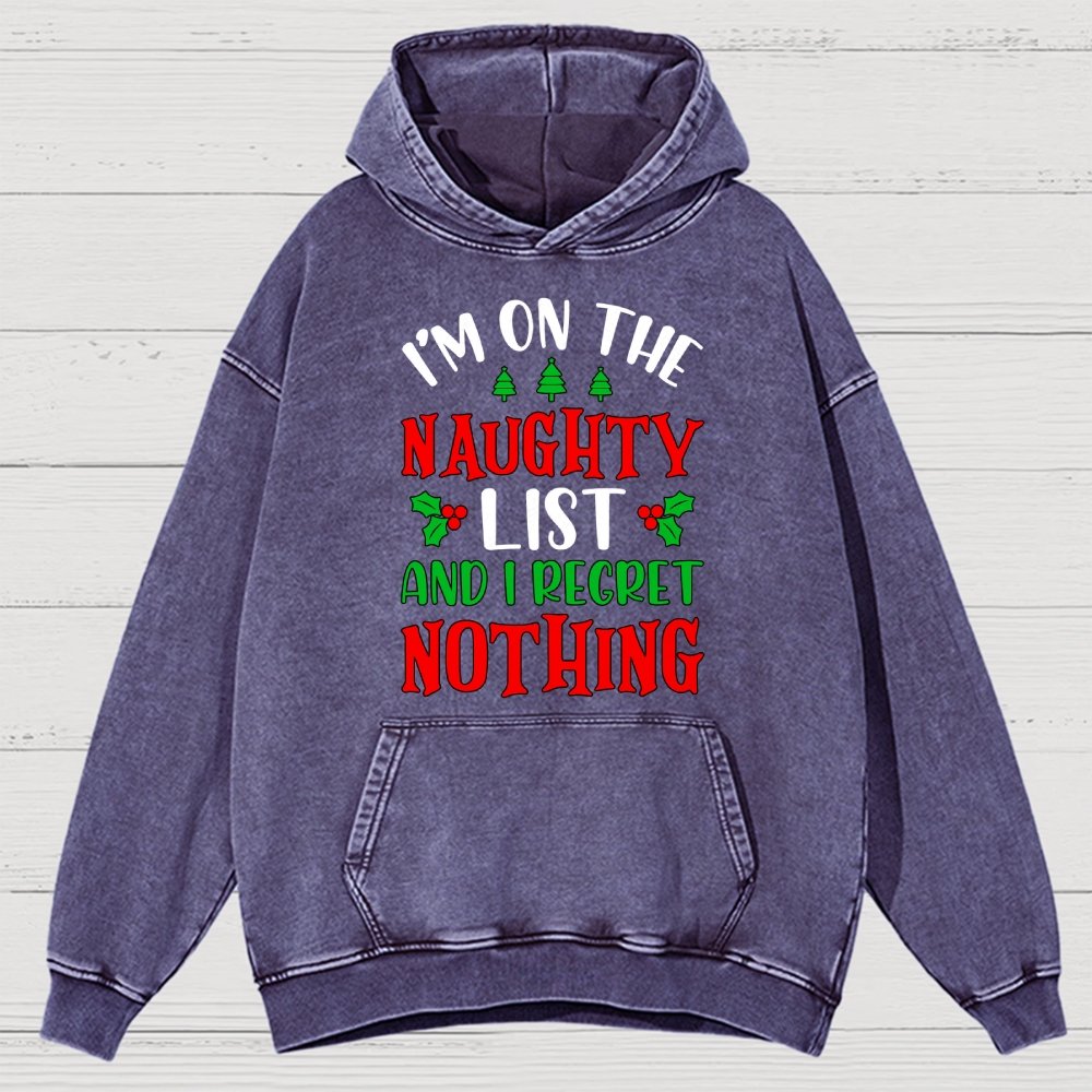 Naughty List And I Regret Nothing Vintage Distressed Hoodie