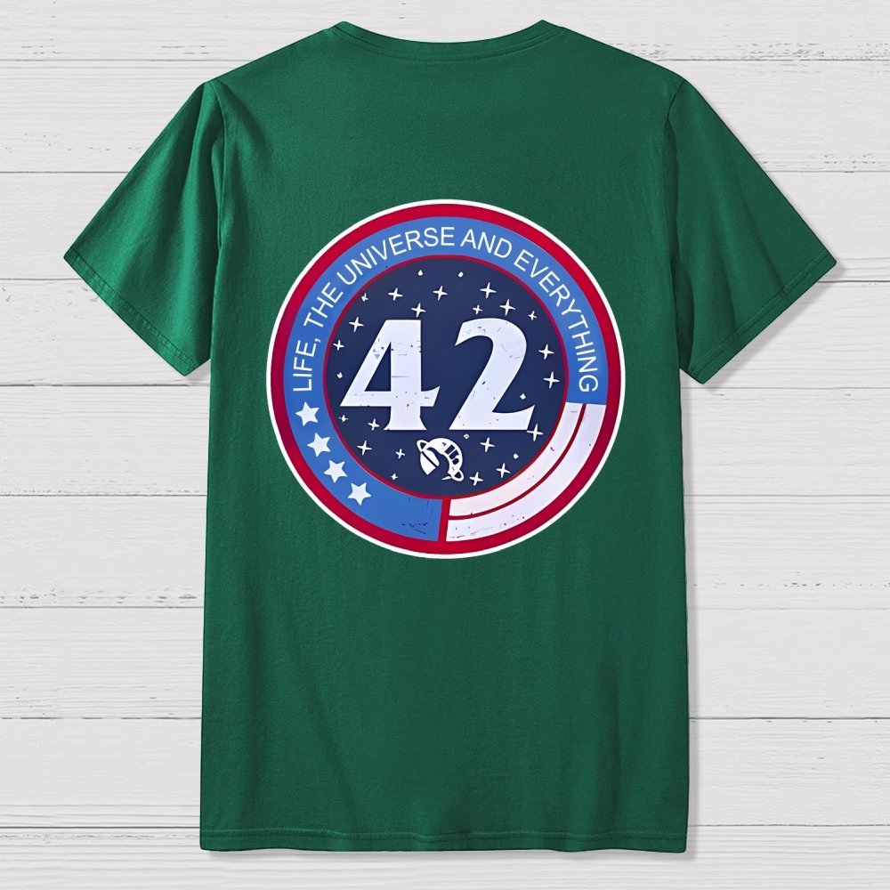42 Life Universe and Everything Front And Back Printing Geek T-Shirt