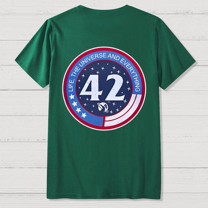 42 Life Universe and Everything Front And Back Printing Geek T-Shirt
