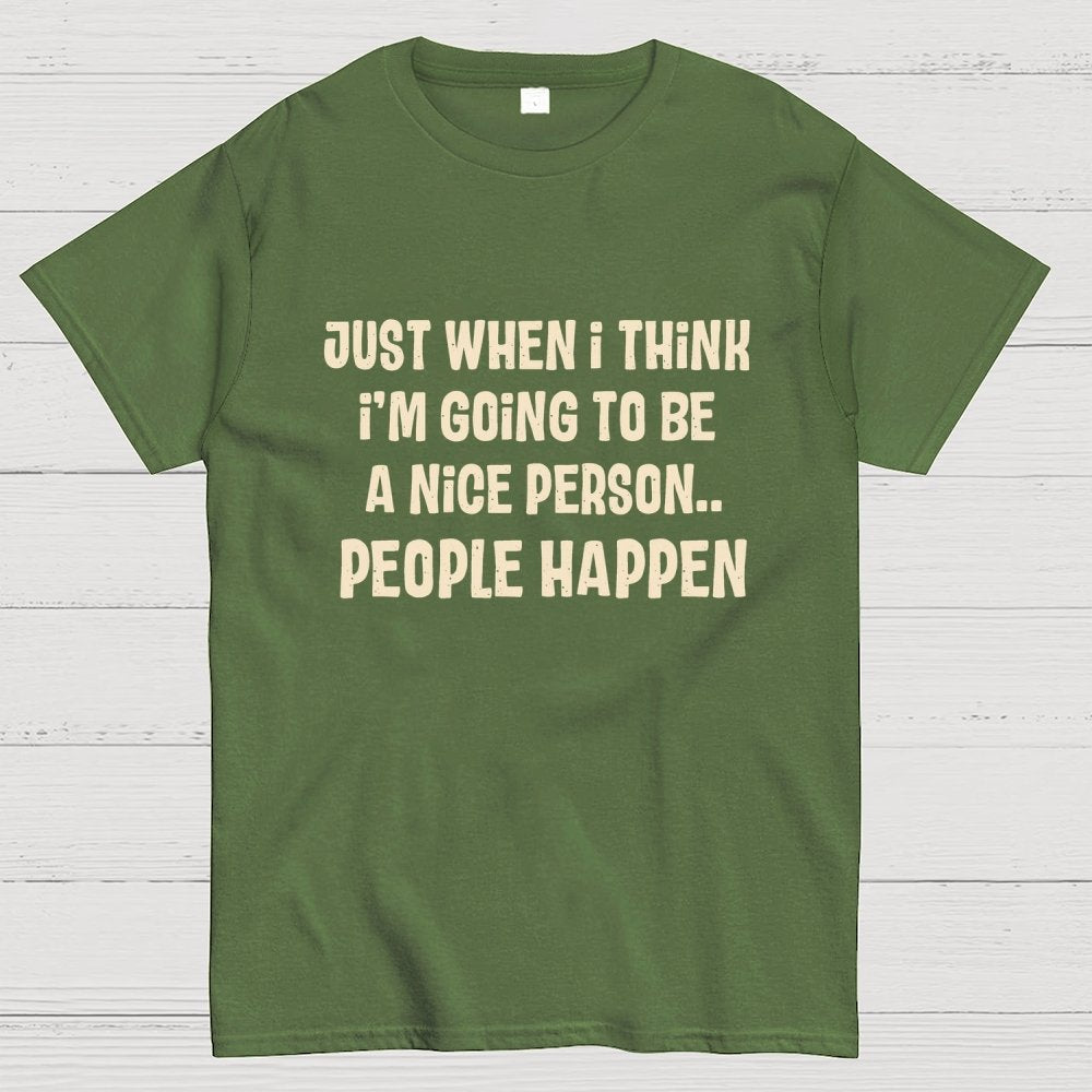 People Happen Geek T-Shirt