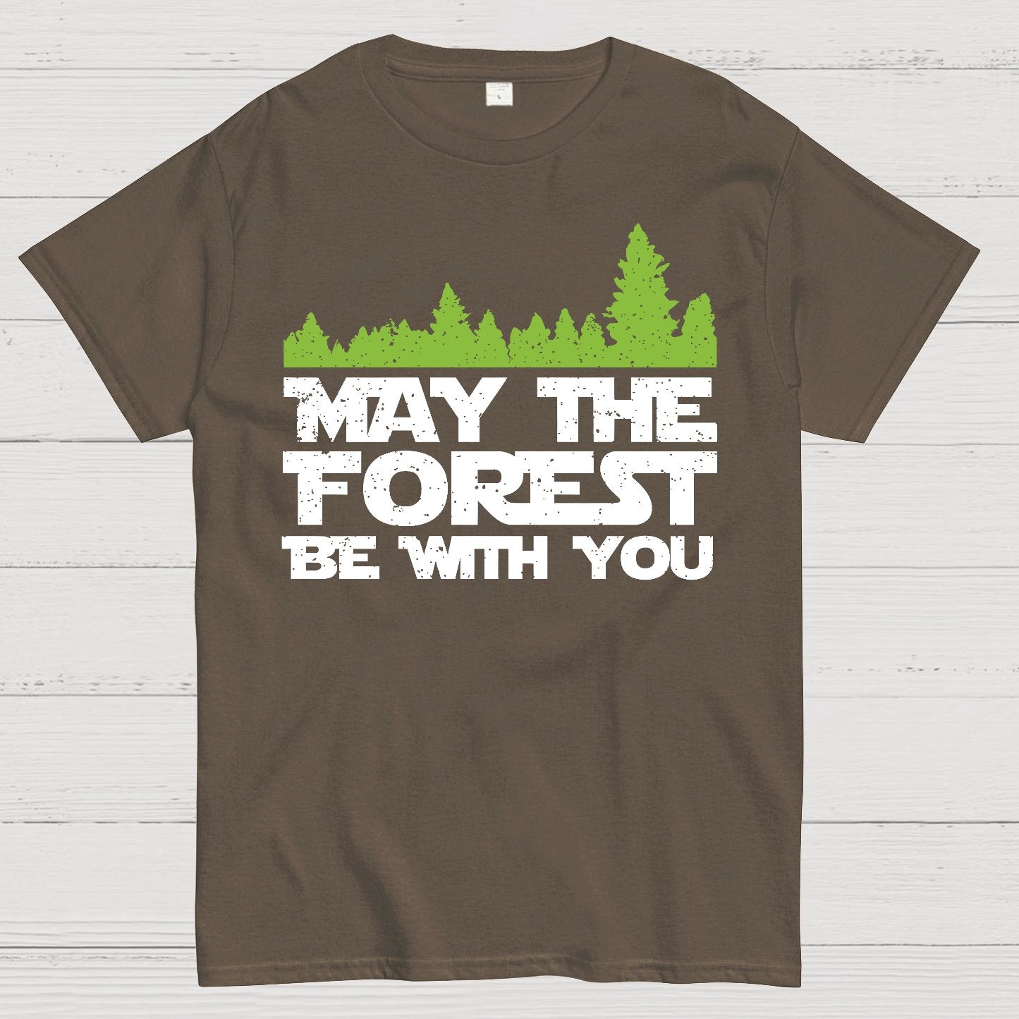May The Forest Be With You Geeky T-Shirt