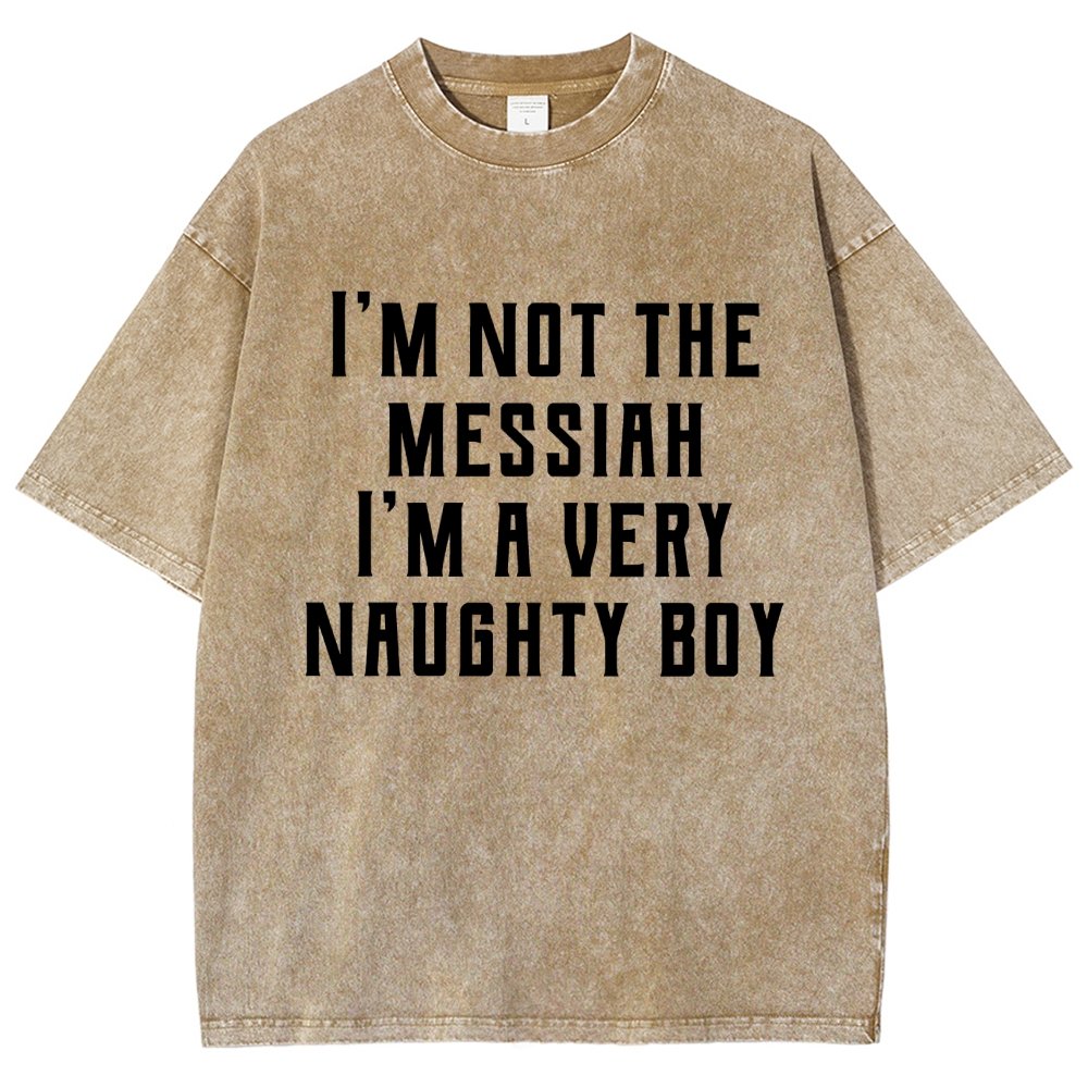 I'm Not The Messiah Vintage Distressed T-shirt