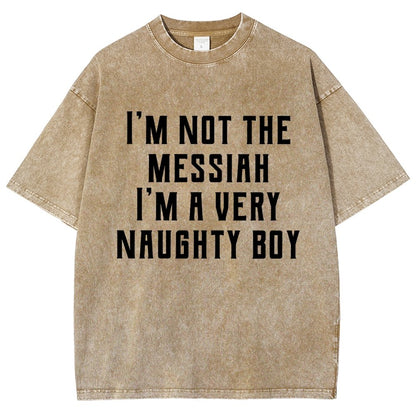 I'm Not The Messiah Vintage Distressed T-shirt