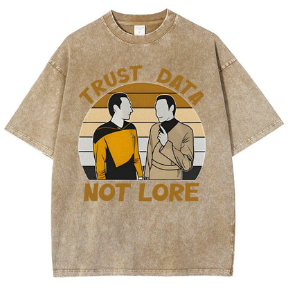 Trust Data Not Lore Vintage Distressed T-shirt