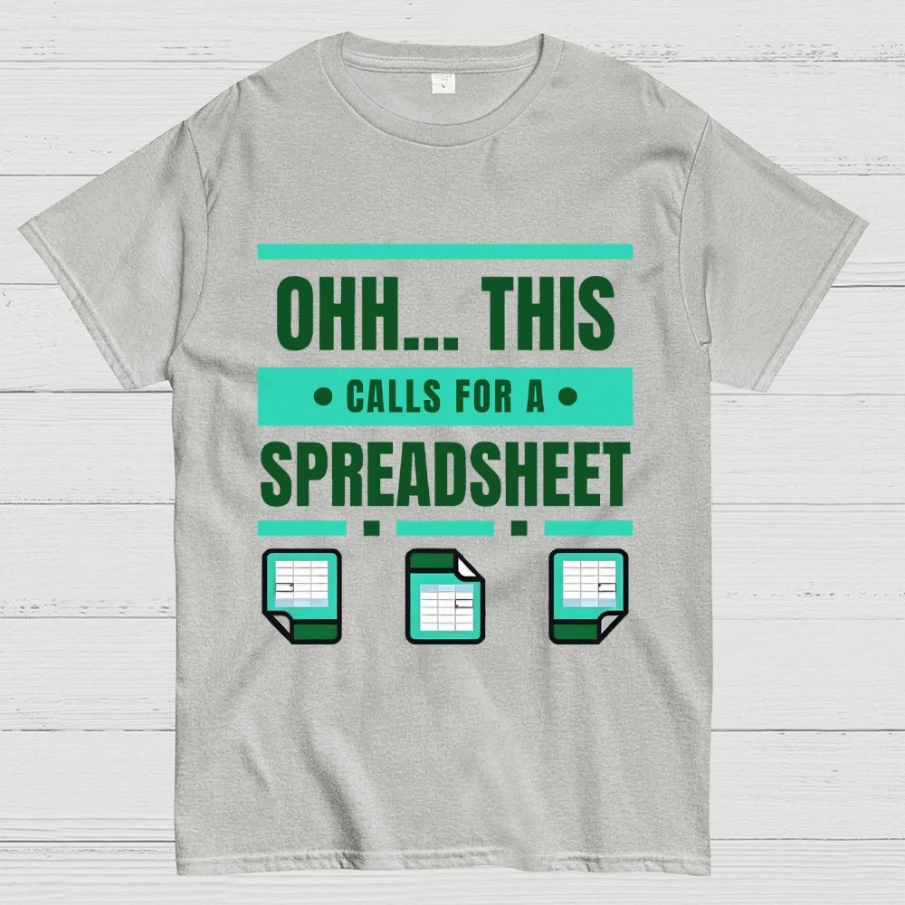 This Calls For A Spreadsheet Office Software Unisex Geek T-Shirt