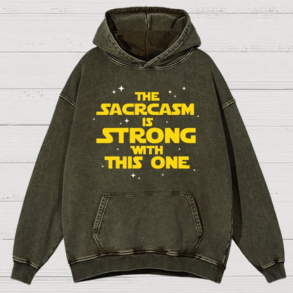 The Sarcasm Is Strong With This One Vintage Distressed Hoodie