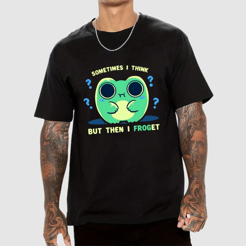 Sometimes I Think but then I Froget Geek T-Shirt