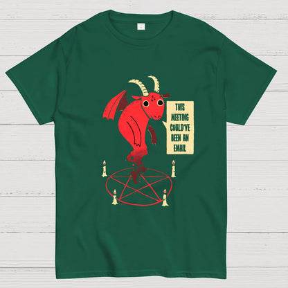 This Meeting Could've Been An Email Geeky T-Shirt