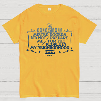 The People in my Neighborhood Geek T-Shirt