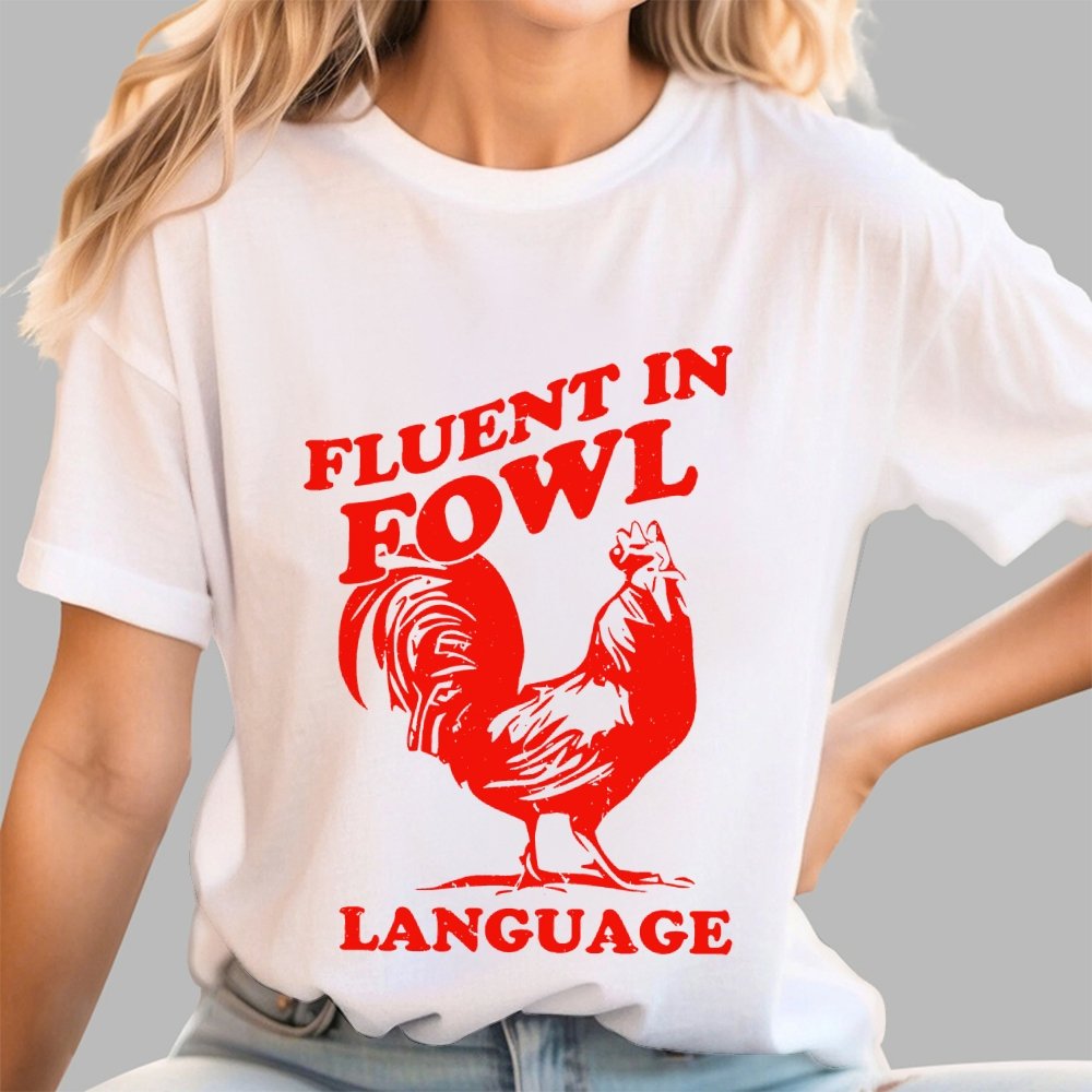 Chicken Turkey Fluent In Fowl Language Geek T-Shirt