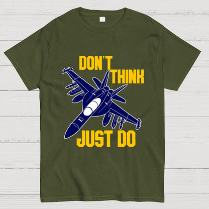 Don't Think Just Do Geek T-Shirt