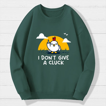 Don’t Give A Cluck Geek Cotton Sweatshirt
