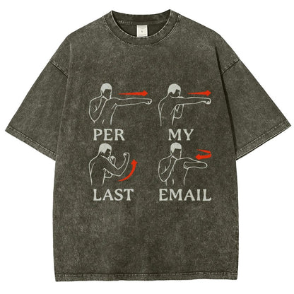 Per My Last Email Vintage Distressed T-shirt