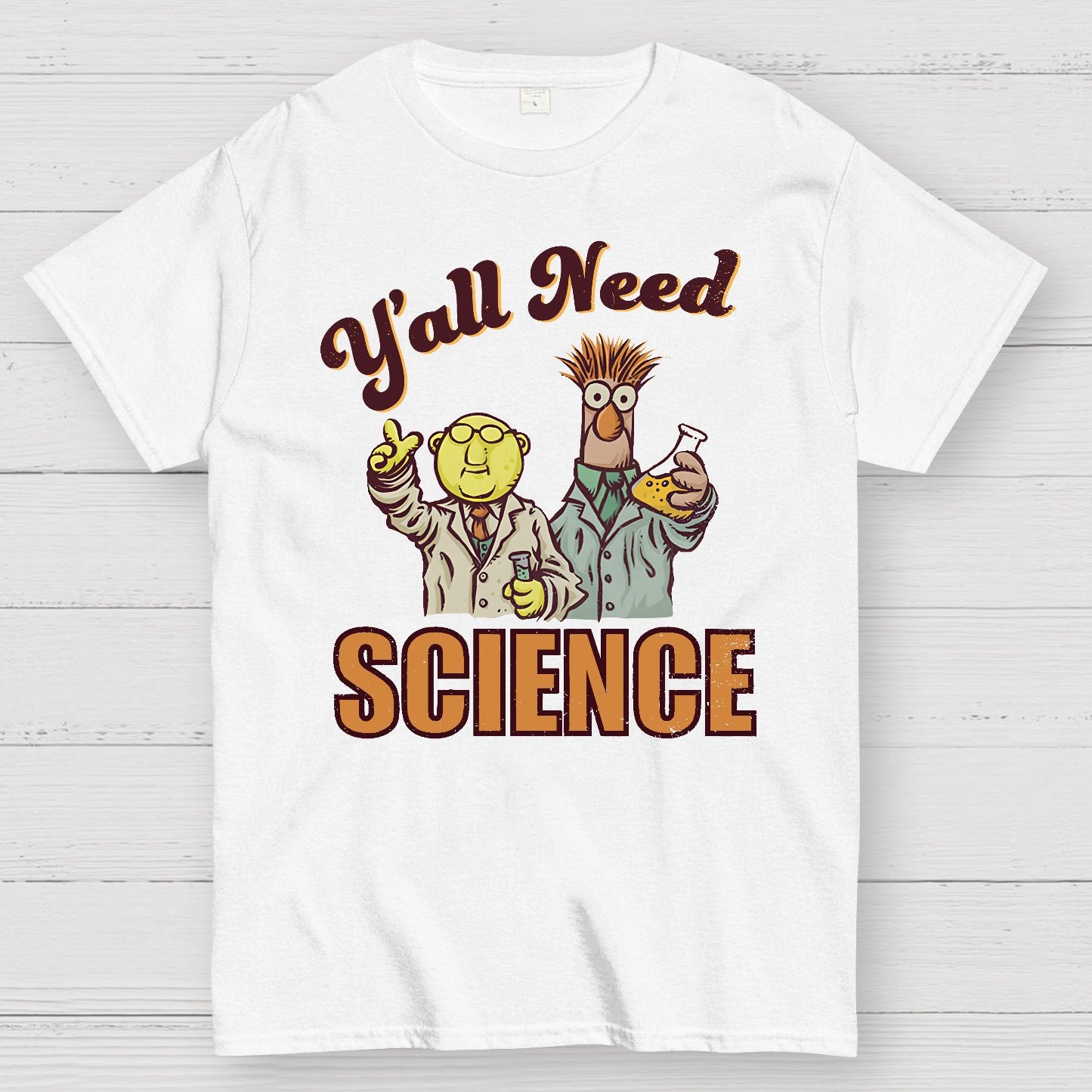 Y'all Need Science Geek T-Shirt