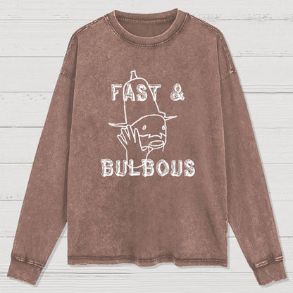 Fast & Bulbous Washed Long Sleeve Tee